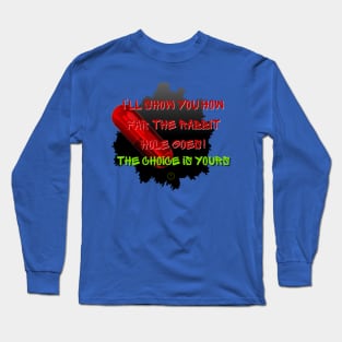 Red pill Long Sleeve T-Shirt